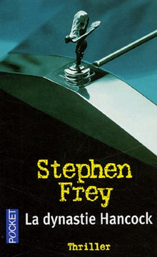 La dynastie Hancock