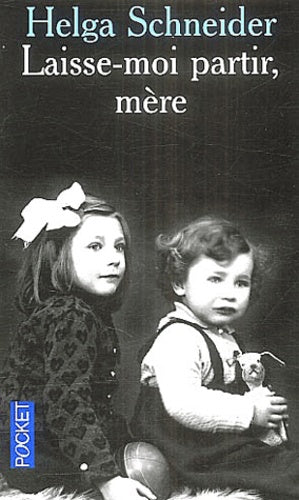 Laisse moi partir, mère