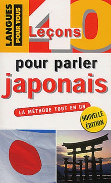 40 leçons pour parler japonais