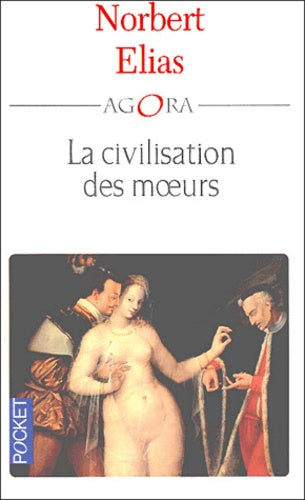 la civilisation des moeurs
