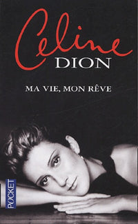 Ma vie, mon rêve