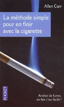 La méthode simple illustrée pour en finir avec la cigarette