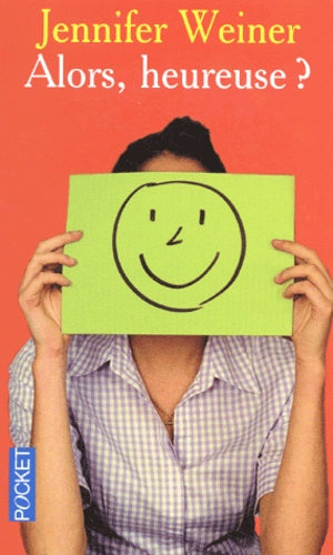 Alors, heureuse ?