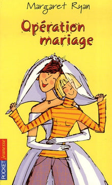 FILLES T31 OPERATION MARIAGE