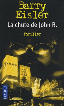 La chute de John R.