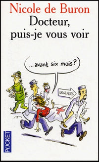 Docteur, puis-je vous voir... avant six mois ?