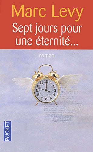 Sept jours pour une éternité...