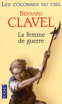 Les Colonnes du ciel, tome 3 : La femme de guerre