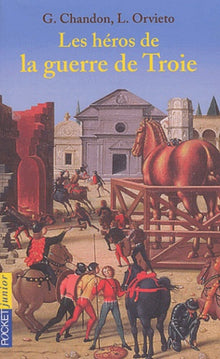 Les Héros de la guerre de Troie