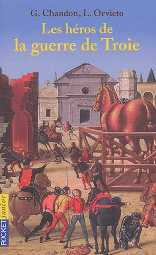 Les Héros de la guerre de Troie