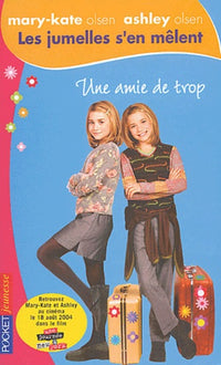 Une amie de trop