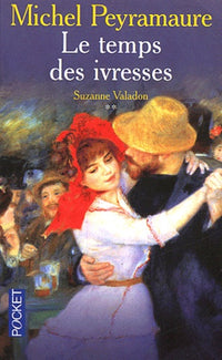 Le Temps des ivresses, tome 2