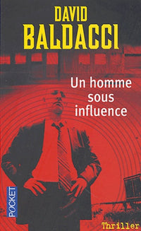 Un homme sous influence