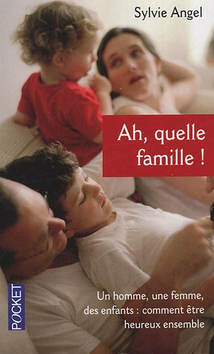Ah quelle famille !