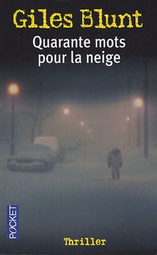 Quarante mots pour la neige