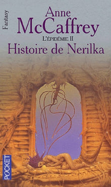 L'Epidémie, Tome 2 : Histoire de Nerilka