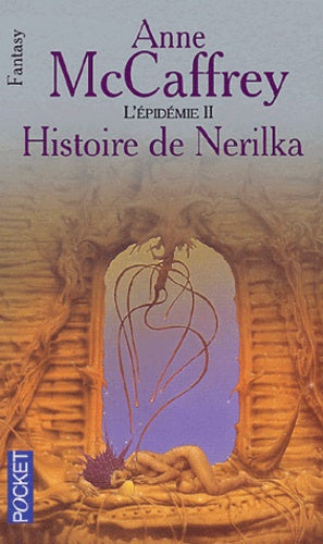L'Epidémie, Tome 2 : Histoire de Nerilka