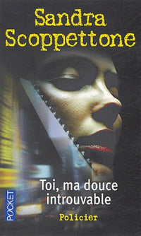 Toi, ma douce introuvable