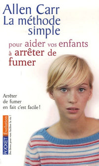 Méthode simple pour aider votre enfant à arrêter de fumer