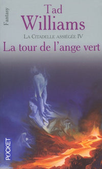 La Citadelle assiégée, tome 4 : La Tour de l'ange vert