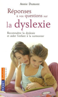 Réponses aux questions sur la dyslexie