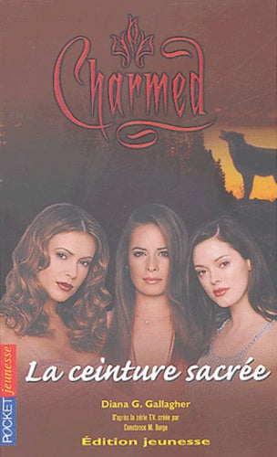 Charmed, tome 12 : La Ceinture sacrée