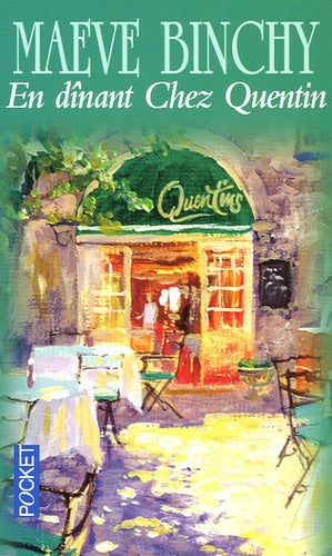 En dinant chez Quentin