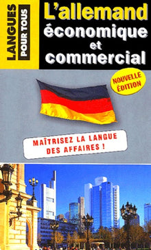 L'allemand économique et commercial: 20 dossiers sur la langue des affaires