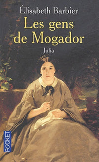 Les Gens de mogador, tome 1