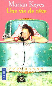 Une vie de rêve