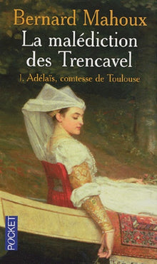 La malédiction des Trencavel - Tome 1