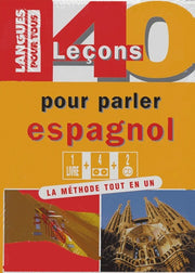 40 leçons pour parler espagnol: Coffret livre + 4 cassettes audio + 2 CD audio