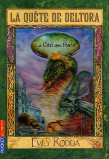 La quête de Deltora - La Cité des Rats