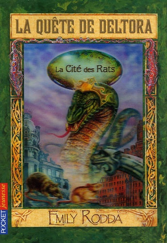 La quête de Deltora - La Cité des Rats