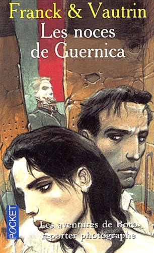 Les Aventures de Boro reporter photographe, tome 3 : Les Noces de Guernica