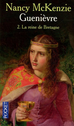 Guenièvre, tome 2 : La Reine de Bretagne