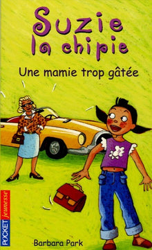 Une mamie trop gâtée