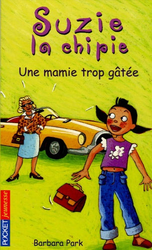 Une mamie trop gâtée