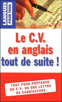 Le C.V. en anglais tout de suite !