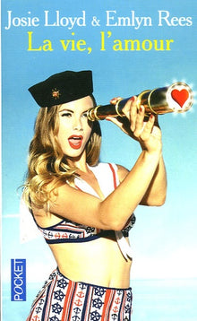 La vie, l'amour