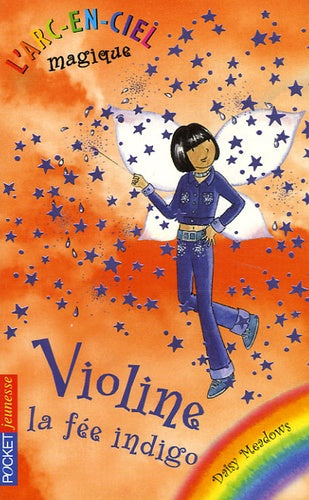 Arc-en-ciel - Tome 06 : Violaine la fée indigo