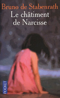 Le châtiment de Narcisse