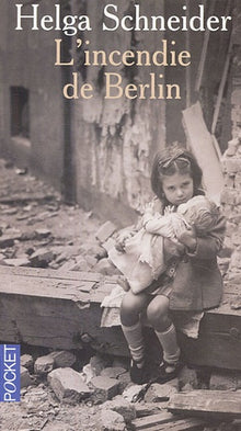 L'incendie de Berlin