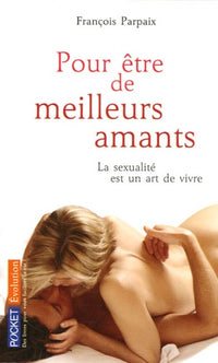 Pour être de meilleurs amants