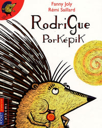 Rodrigue porkepik