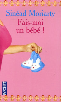 Fais-moi un bébé !