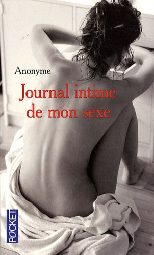 Journal intime de mon sexe