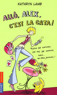 Allo, Alex, C'est la Cata!