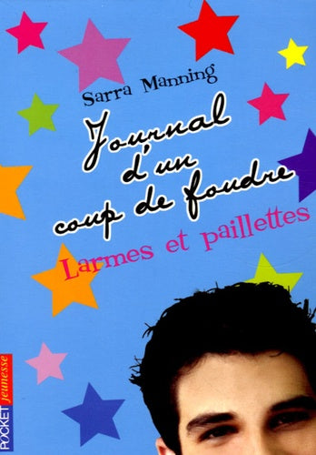 Journal d'un coup de foudre, Tome 2 : Larmes et paillettes