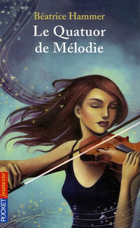Le quatuor de Mélodie